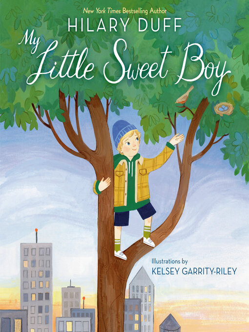 Title details for My Little Sweet Boy by Hilary Duff - Available